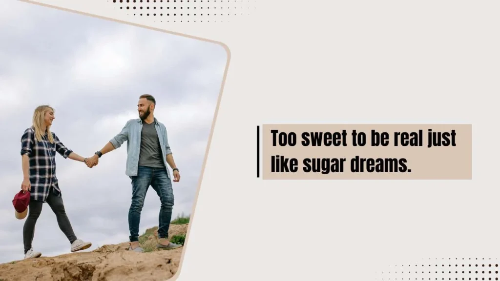 Sugar Pick Up Lines For Instagram Captions 