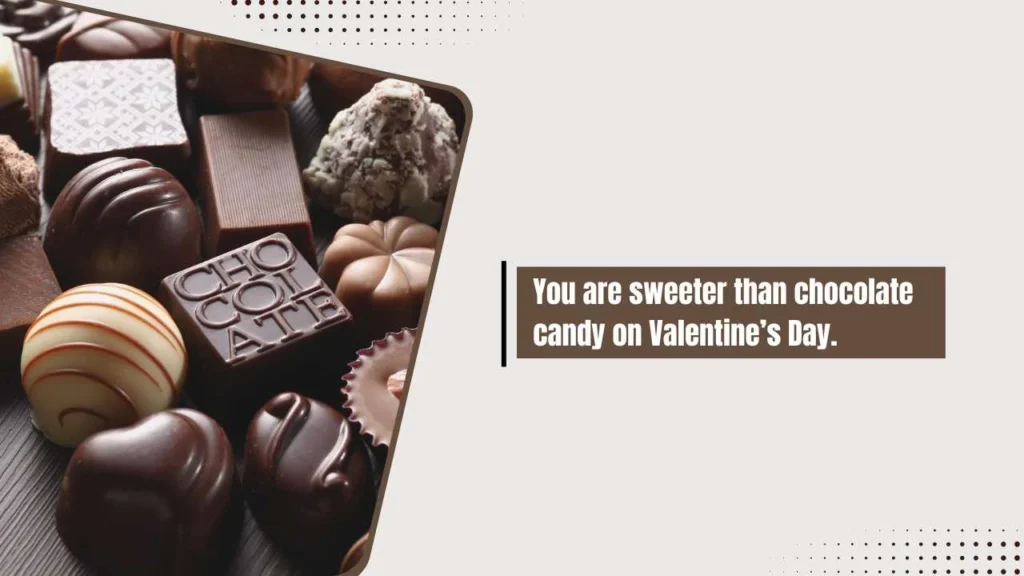 Chocolate Candy Pick Up Lines