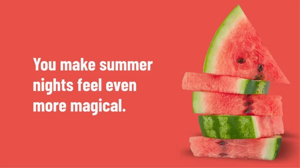 Summer Watermelon Pick Up Lines
