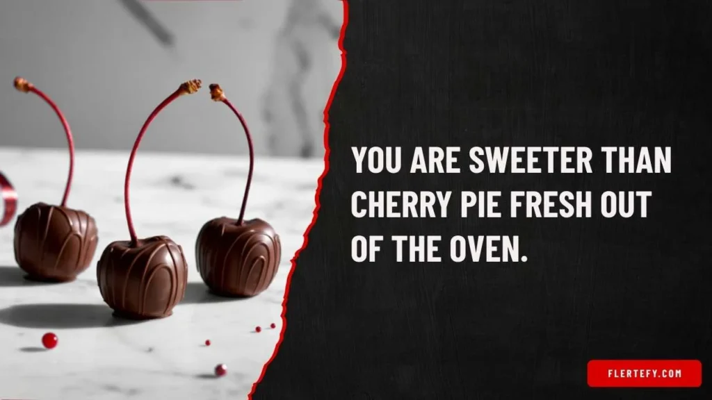 Funny Cherry Pick Up Lines