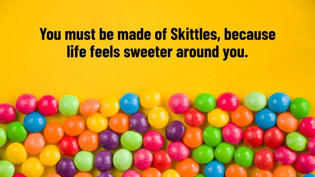 Funny Skittles Pick Up Lines