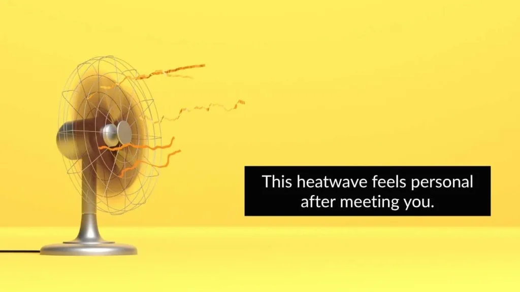 Heatwave Pick Up Lines