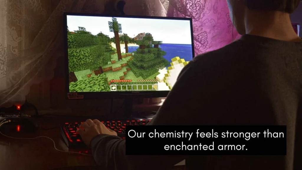 Minecraft Pick Up Lines