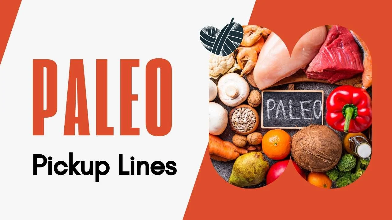 Paleo Pick Up Lines