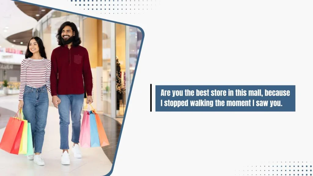 Best Shopping Mall Pick Up Lines