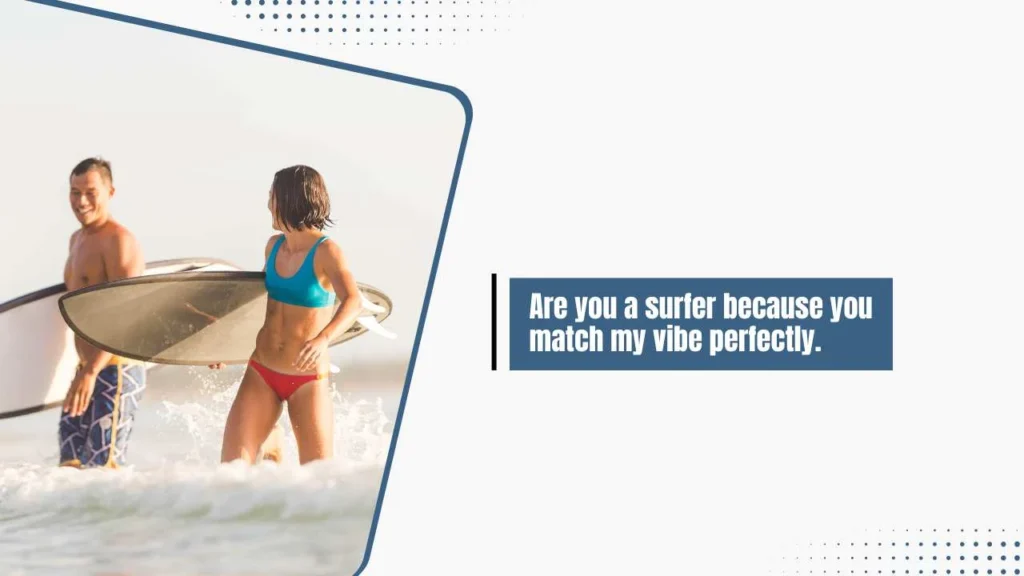 Best Surfing Pick Up Lines For Dating Apps 