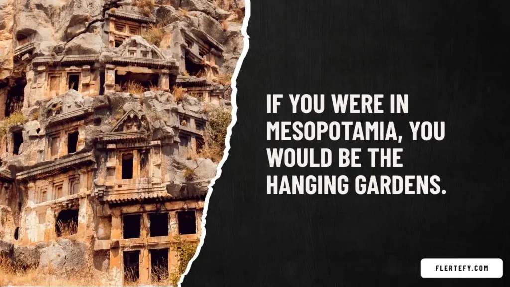 Civilization Pick Up Lines To Charm Anyone