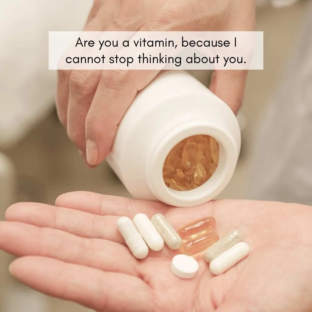Flirty Vitamin Pick Up Lines
