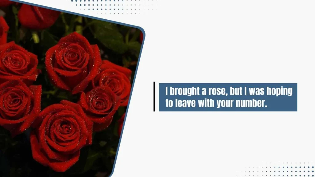 Flirty Red Roses Pick Up Lines
