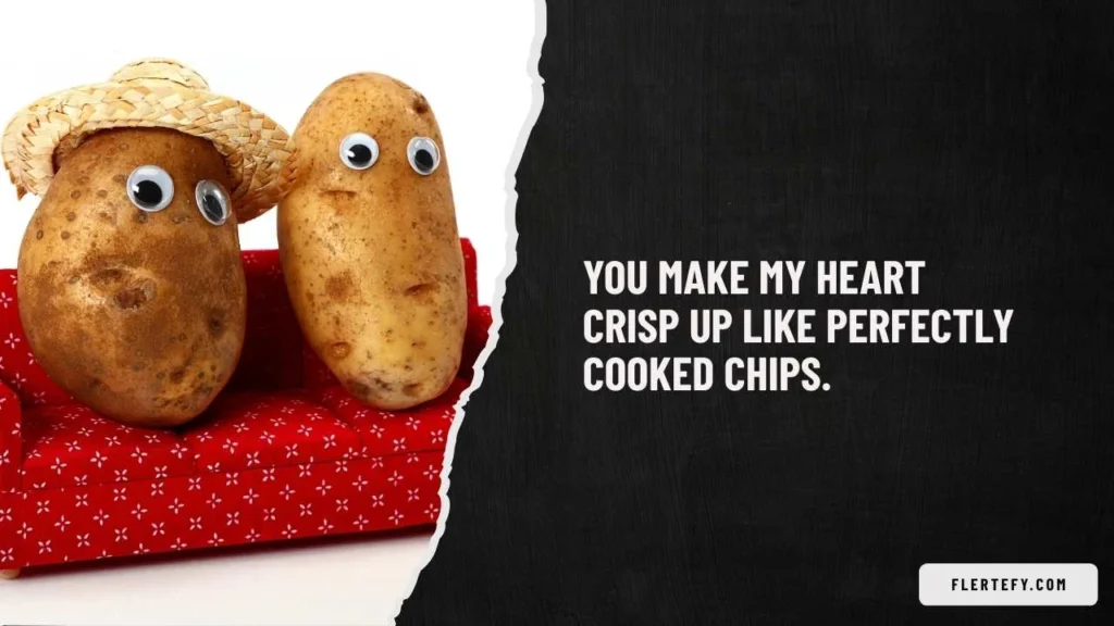 Funny Potato Pick Up Lines