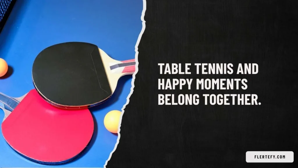 Ping Pong Pick Up Lines For Instagram Captions