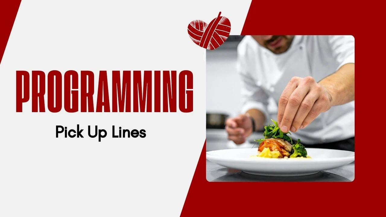Chef Pick Up Lines