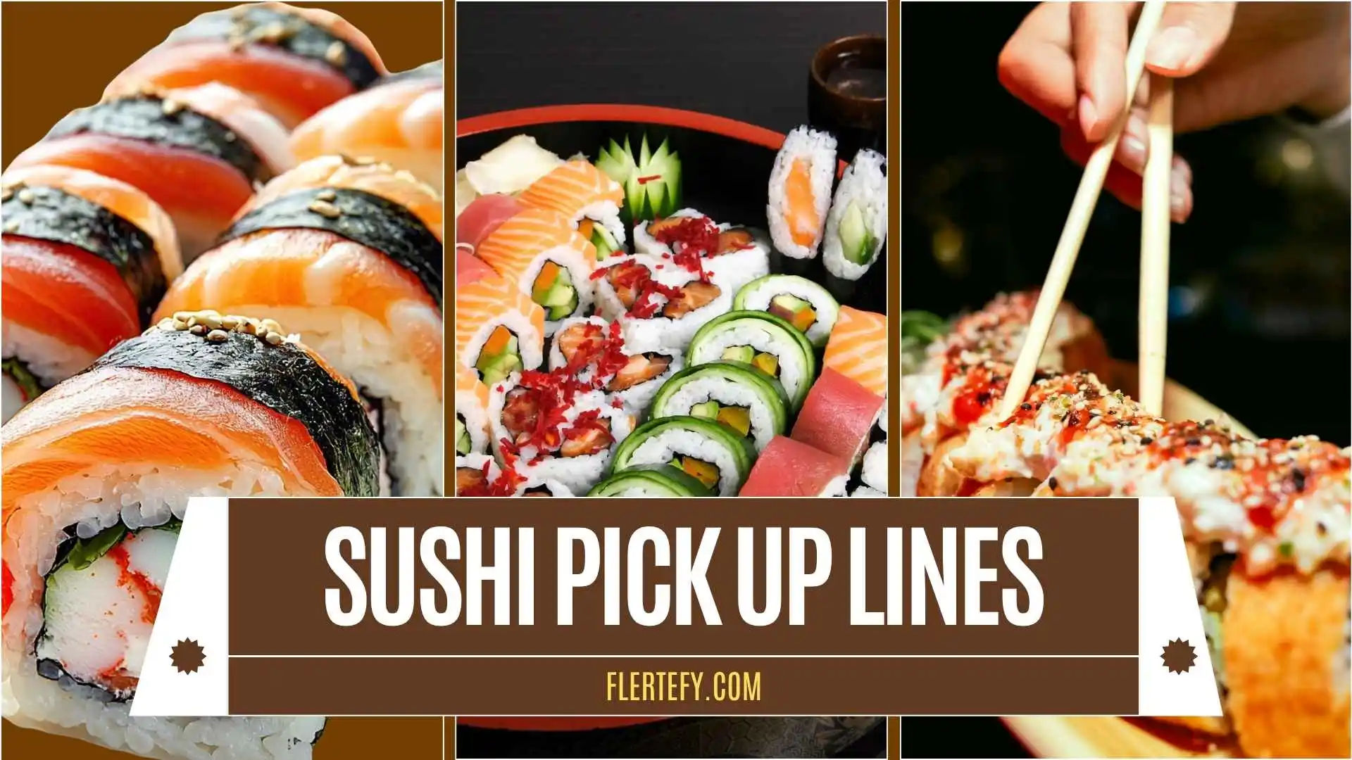 100+ Best Sushi Pick Up Lines to Make Your Crush Smile 🍣💕
