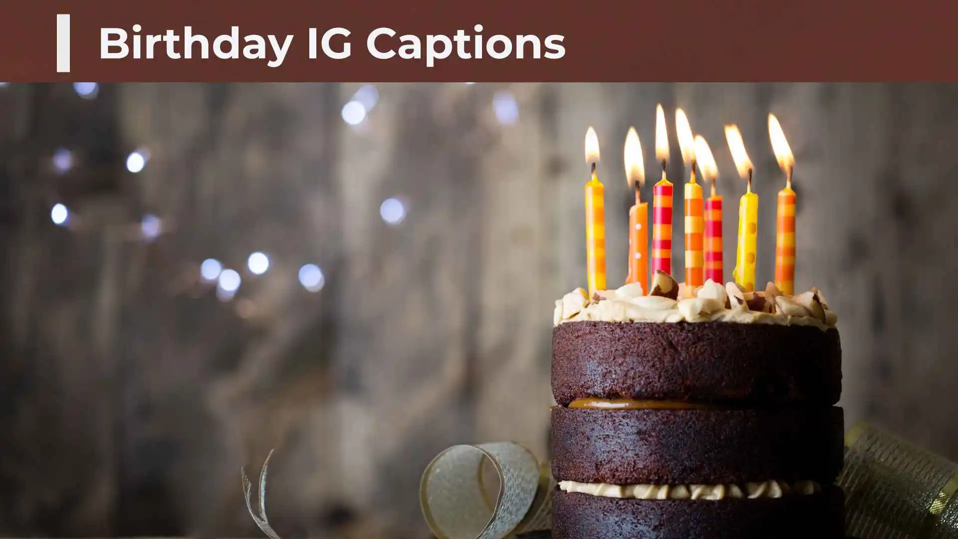 250+ Birthday IG Captions for Instagram: Funny, Cute, Short, and Aesthetic Ideas