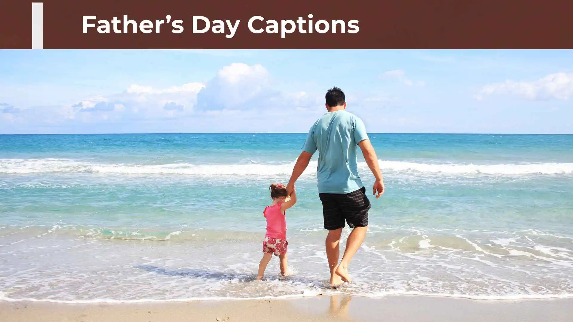 Father’s Day Captions