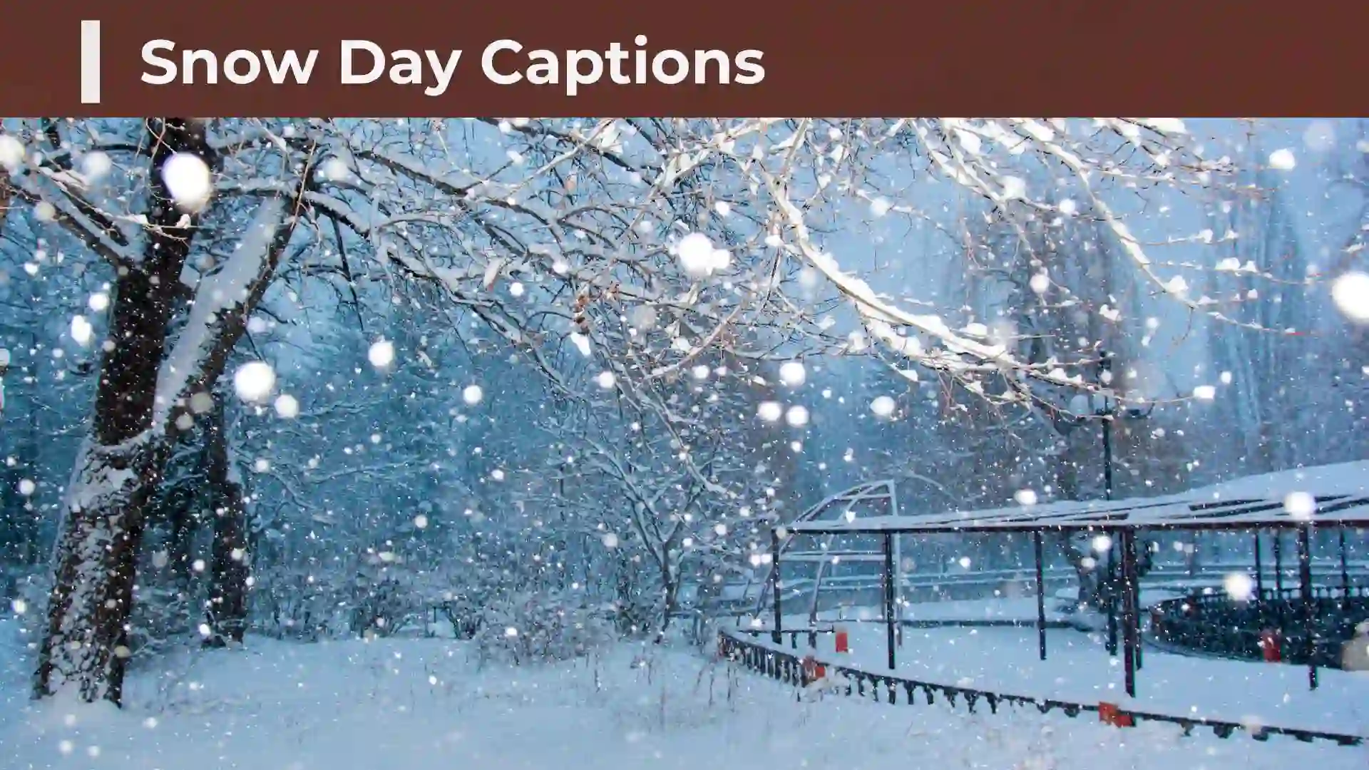 Snow Day Captions