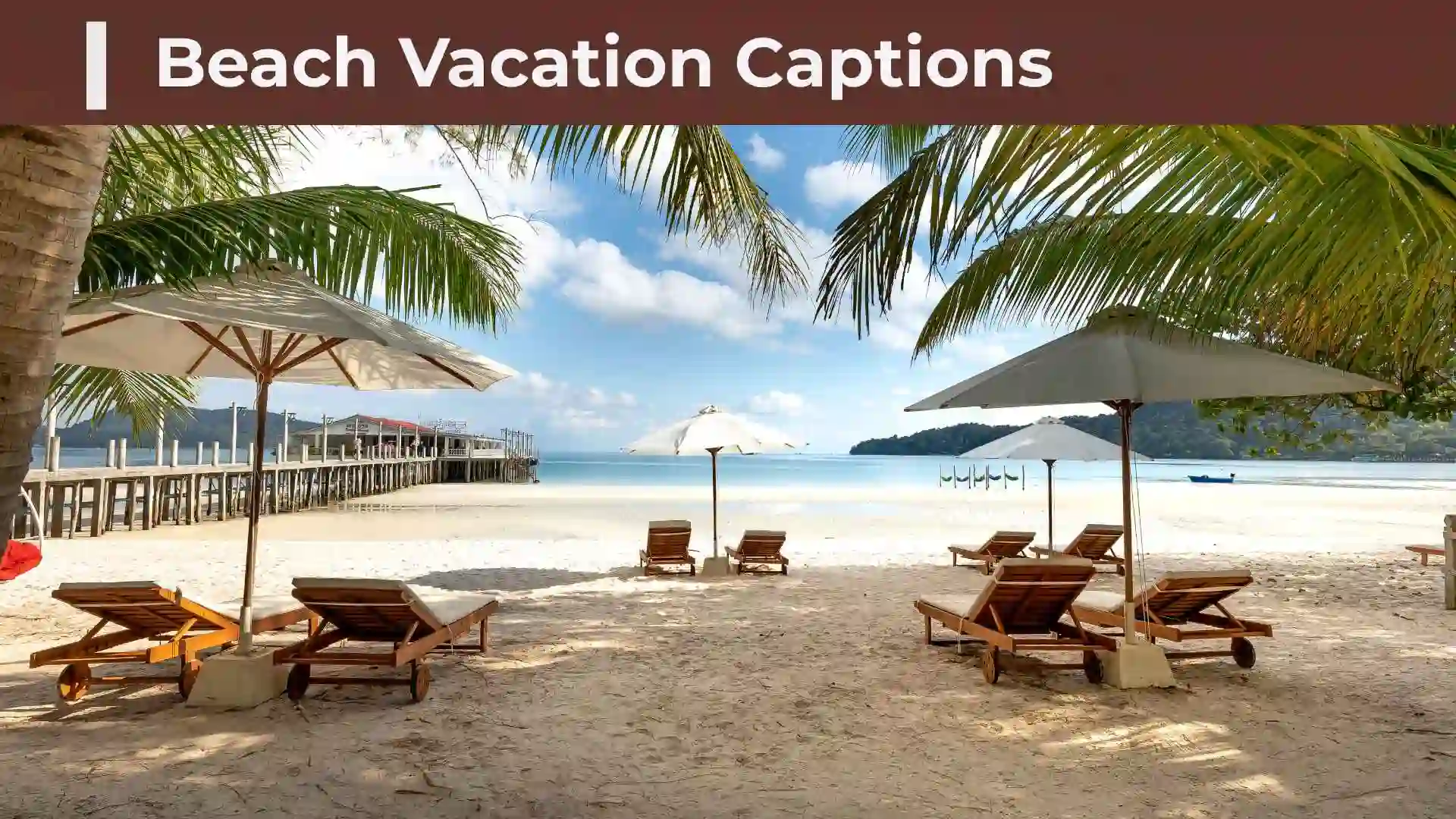 Beach Vacation Captions