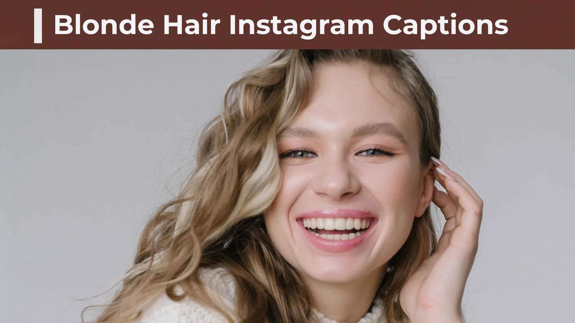 250+ Blonde Hair Instagram Captions: Cute, Funny, Classy, and Sassy Ideas