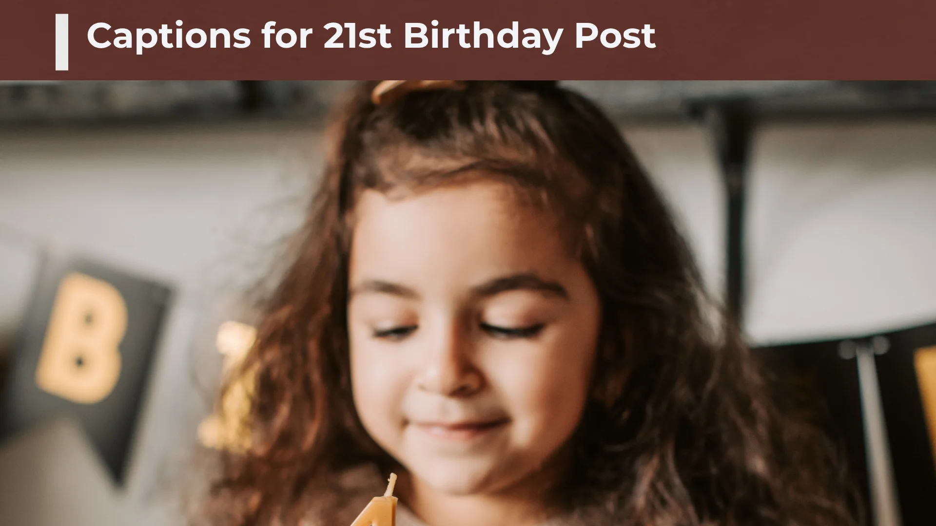 250+ Captions for 21st Birthday Post to Celebrate Your Big Day