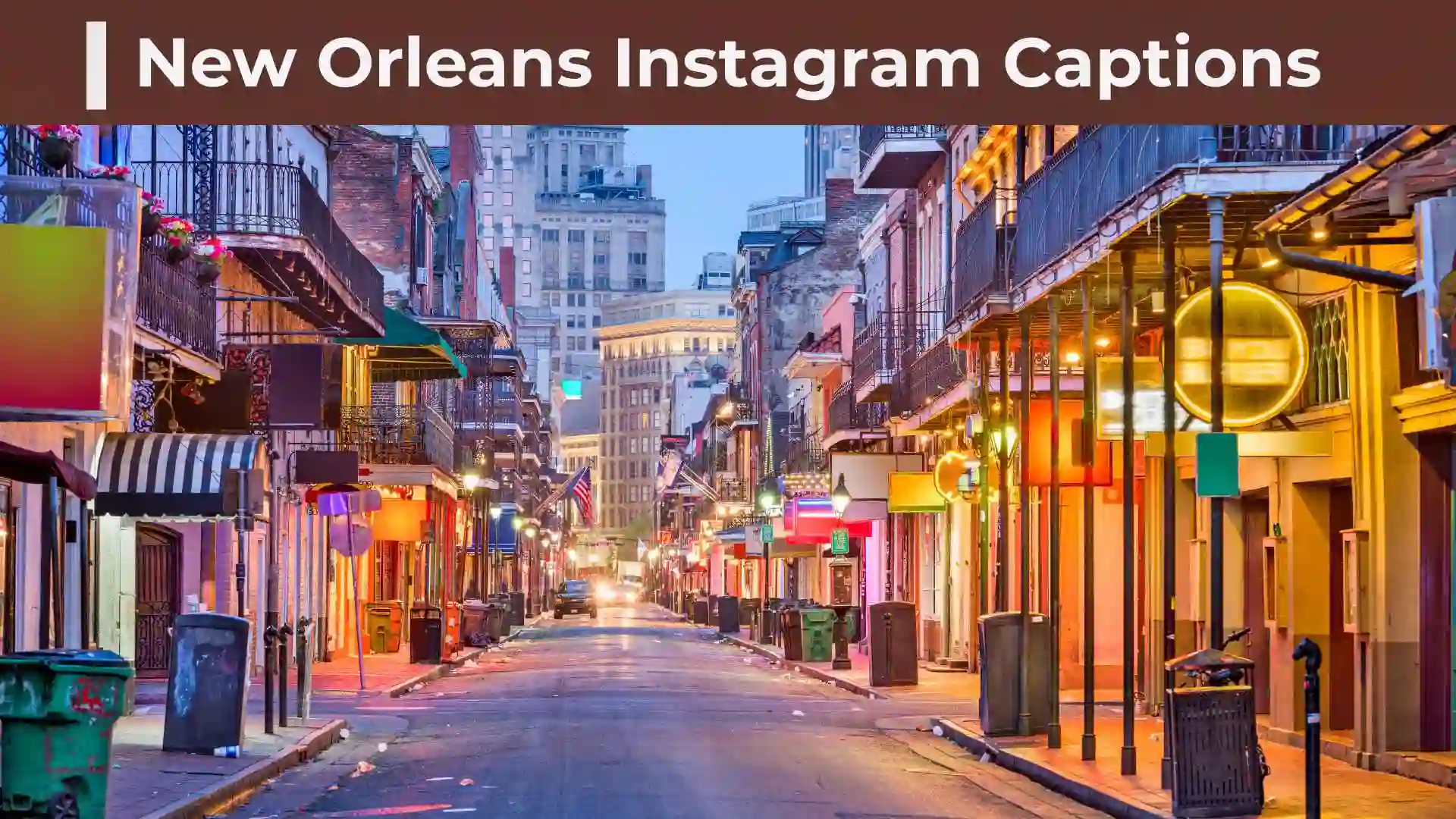 100+ New Orleans Instagram Captions for Your Big Easy Moments