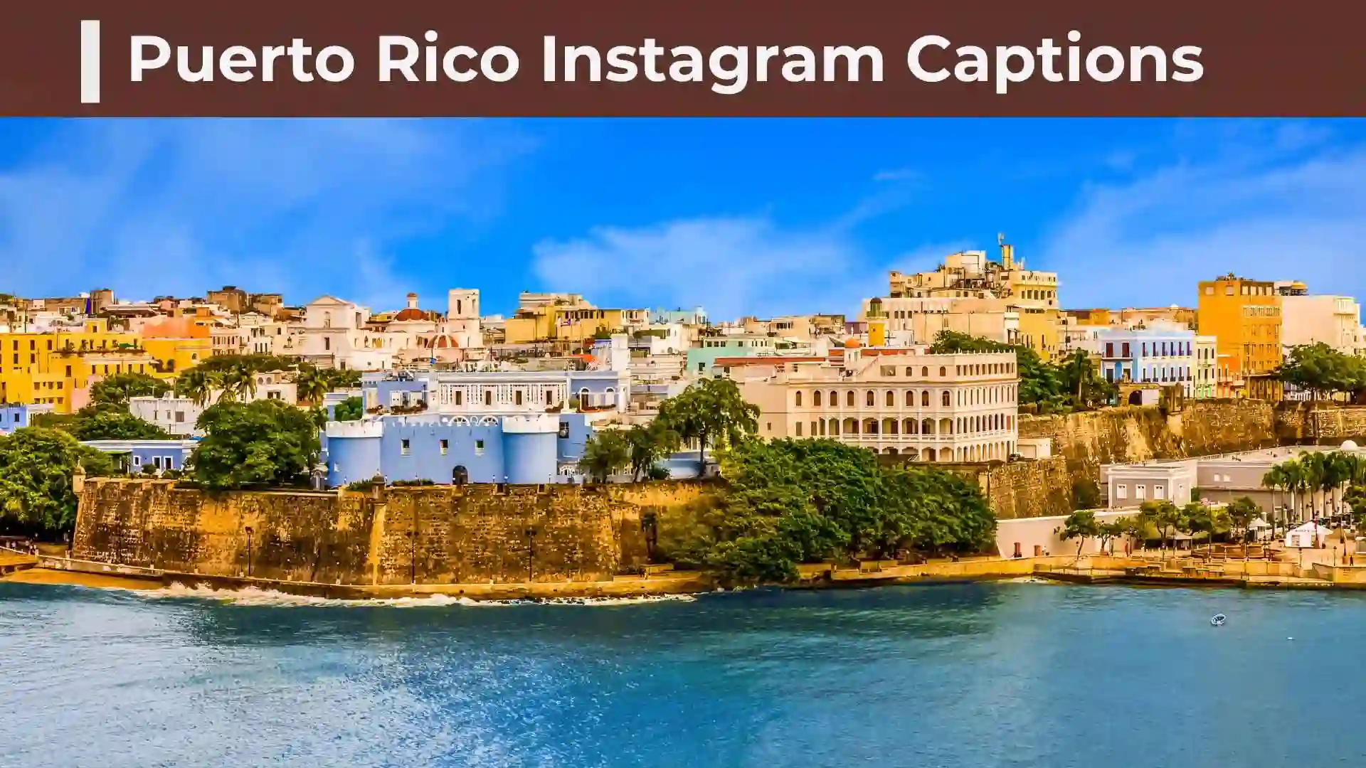  250+ Puerto Rico Instagram Captions: Fun, Short, Tropical, and Aesthetic Ideas