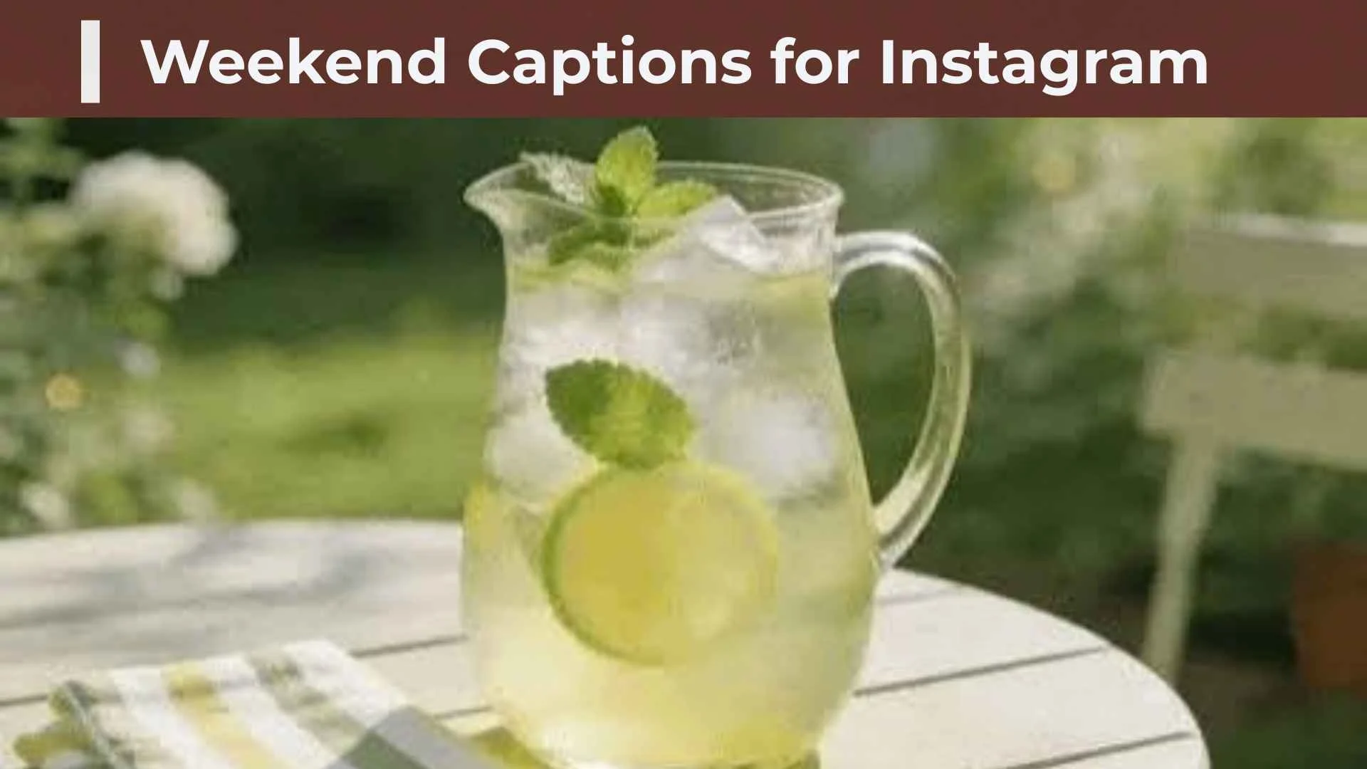 Weekend Captions for Instagram: Short, Funny, Cute, and Aesthetic Ideas